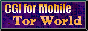 Ｔor Ｗorld